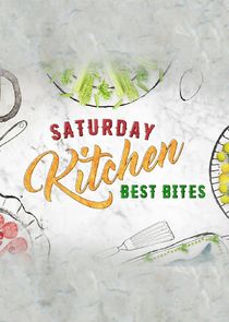 Saturday Kitchen Best Bites poster