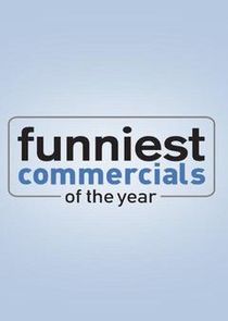 Funniest Commercials of the Year poster