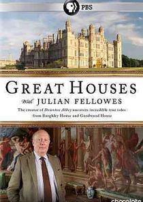 Great Houses with Julian Fellowes poster