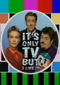 It's Only TV... But I Like It poster