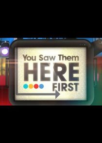 You Saw Them Here First poster