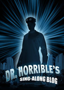 Dr. Horrible's Sing-Along Blog poster