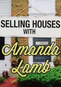 Selling Houses with Amanda Lamb poster