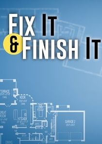 Fix It & Finish It poster