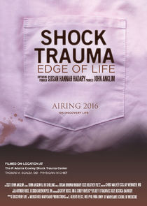 Shock Trauma: Edge of Life poster