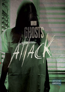 When Ghosts Attack poster