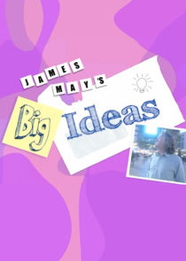 James May's Big Ideas poster