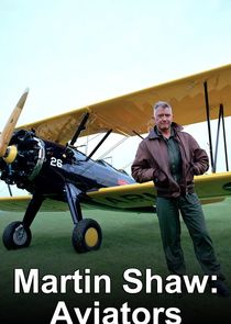 Martin Shaw: Aviators poster