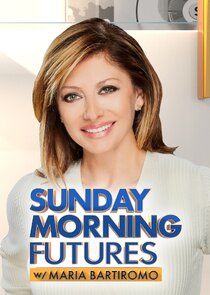 Sunday Morning Futures with Maria Bartiromo poster