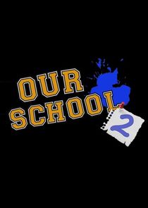 Our School poster