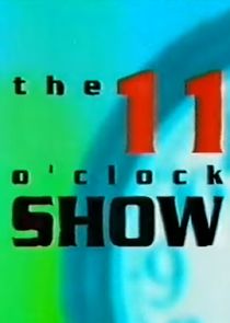 The 11 O'Clock Show poster