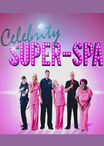 Celebrity Super Spa poster