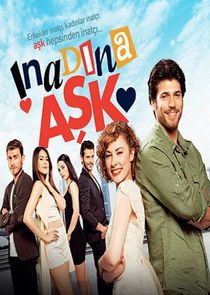 İnadına Aşk poster