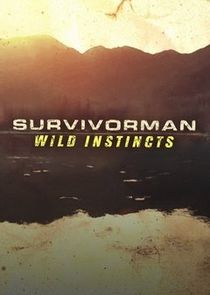 Survivorman: Wild Instincts poster