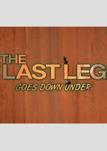 The Last Leg Goes Down Under poster