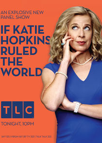 If Katie Hopkins Ruled the World poster
