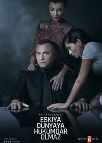 Eşkıya Dünyaya Hükümdar Olmaz poster