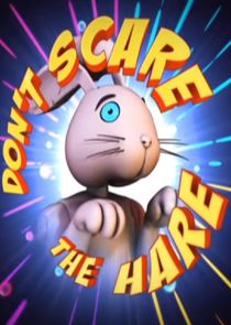 Don't Scare the Hare poster