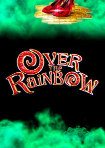 Over the Rainbow poster