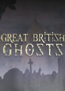 Great British Ghosts poster