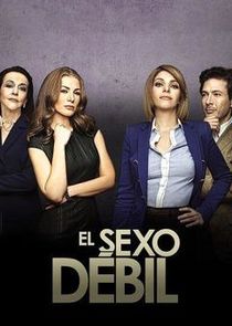 El Sexo Débil poster