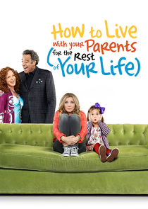 How to Live with Your Parents (for the Rest of Your Life) poster