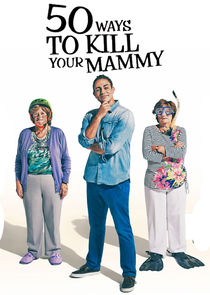 50 Ways to Kill Your Mammy poster