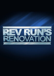 Rev Run's Renovation poster
