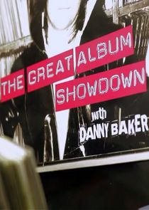 Danny Baker's Great Album Showdown poster