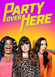 Party Over Here poster