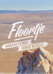 Floortje naar het einde van de wereld poster