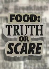 Food: Truth or Scare poster