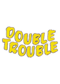 Double Trouble poster