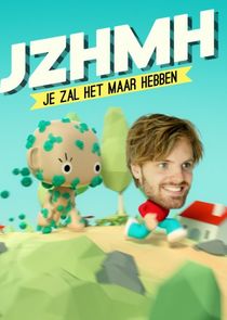 Je zal het maar hebben poster