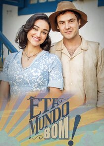 Êta Mundo Bom! poster