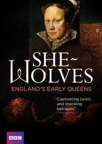She-Wolves: England's Early Queens poster