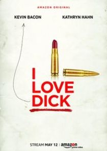 I Love Dick poster