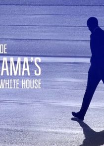 Inside Obama's White House poster