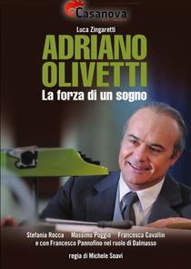 Adriano Olivetti - La forza di un sogno poster
