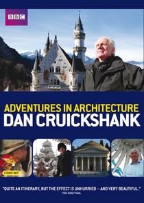 Dan Cruickshank's Adventures in Architecture poster