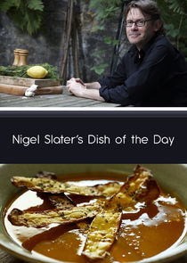 Nigel Slater's Dish of the Day poster
