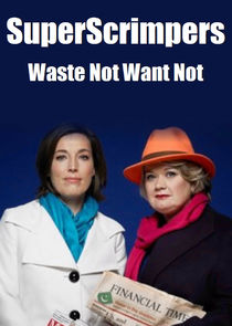SuperScrimpers: Waste Not Want Not poster