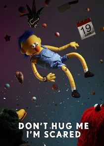 Don't Hug Me I'm Scared poster