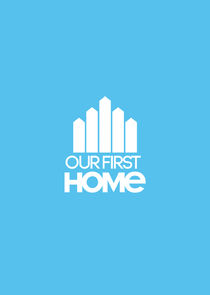 Our First Home poster