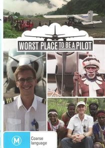 Worst Place to Be a Pilot poster
