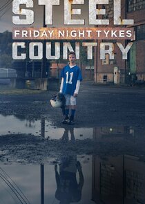 Friday Night Tykes: Steel Country poster