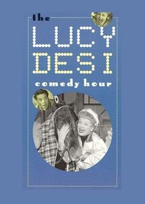 The Lucy-Desi Comedy Hour poster