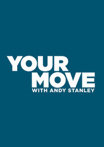 Your Move with Andy Stanley poster