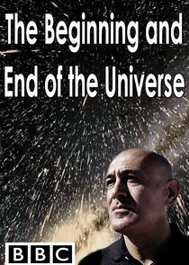 The Beginning and End of the Universe poster