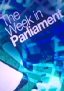 The Week in Parliament poster